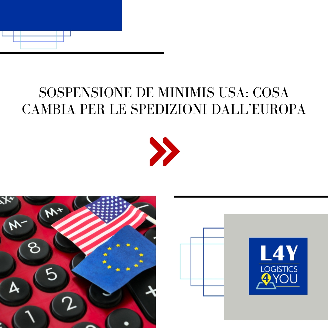 Sospensione De Minimis USA: cosa cambia per le spedizioni dall’Europa