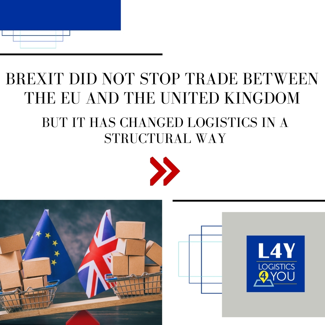Brexit did not stop trade between the EU and the United Kingdom. But it has changed logistics in a structural way.