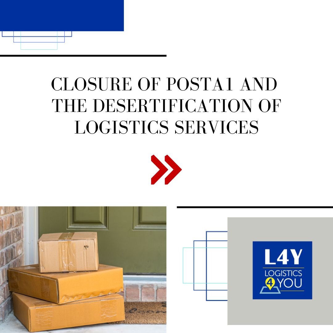 Closure of Posta1 and the desertification of logistics services