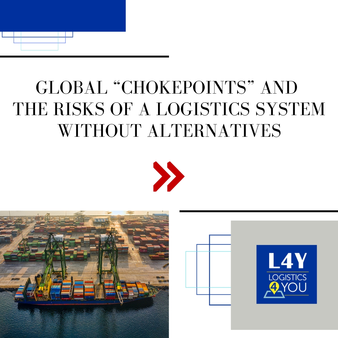 Global “Chokepoints” and the Risks of a Logistics System Without Alternatives