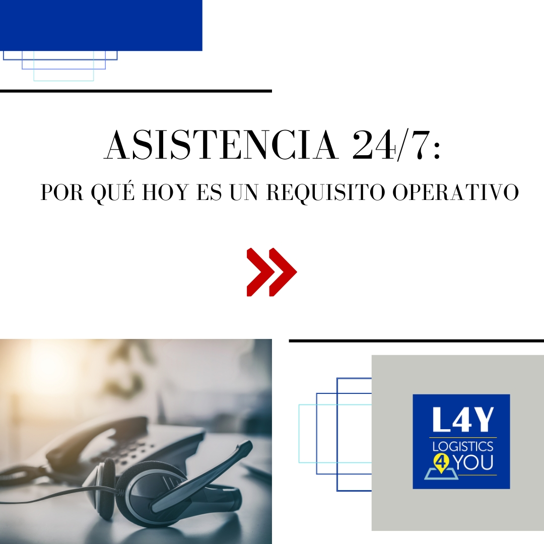 Asistencia 24/7: por qué hoy es un requisito operativo